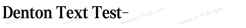 Denton Text Test字体转换